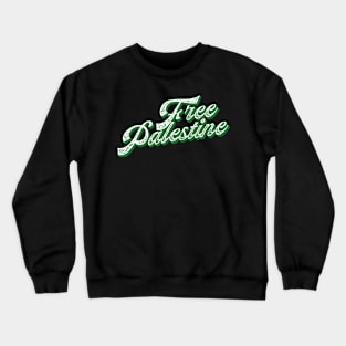 Free Palestine Support Palestine Crewneck Sweatshirt